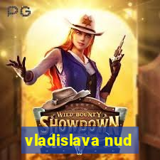 vladislava nud